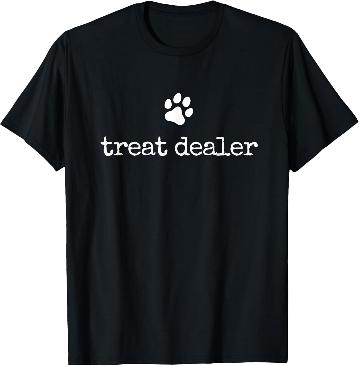 Dog Treat Dealer Sarcastic Owner - Adult & Kids T-Shirts, Sweatshirts & Hoodies apparel design preview 1