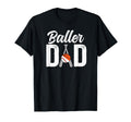 Baller Dad Proud Baseball T-Shirt - Fun Novelty Design for Adults - T-Shirt, Sweatshirt, Hoodie