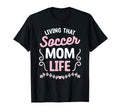 Living That Soccer Mom Life T-Shirt - Custom Art Print for Adults - T-Shirt, Sweatshirt, Hoodie