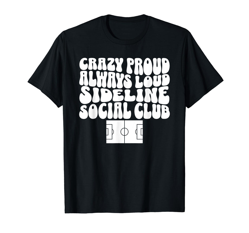Sideline Social Club Soccer Field T-Shirt - Unique Graphic Men Women - T-Shirt, Sweatshirt, Hoodie