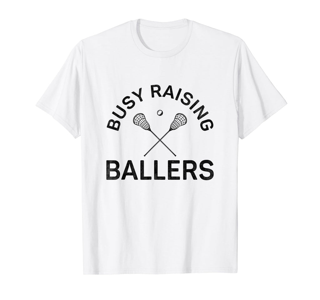 Funny Lacrosse Mom Coach Busy Raising T-Shirt - Minimalist Print Unisex - T-Shirt, Sweatshirt, Hoodie