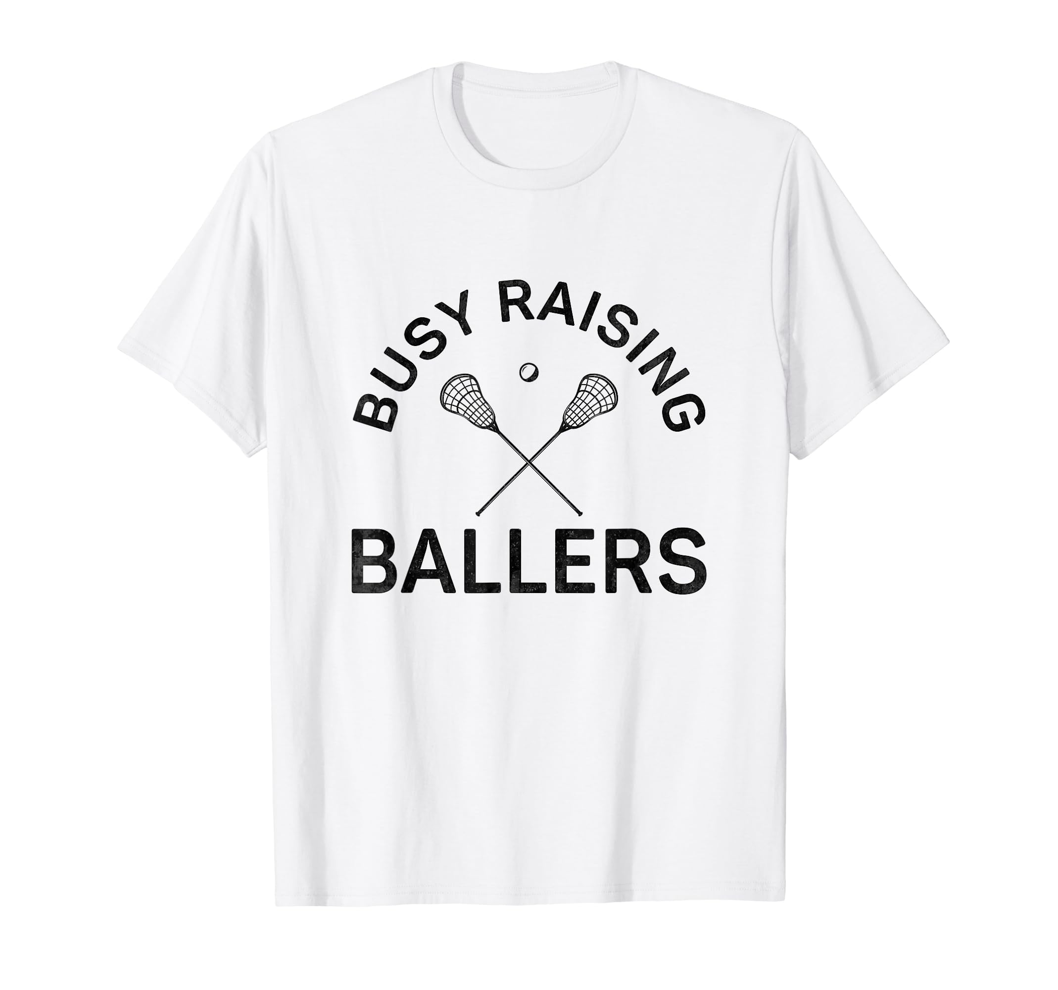 Funny Lacrosse Mom Coach Busy Raising T-Shirt - Minimalist Print Unisex - T-Shirt, Sweatshirt, Hoodie
