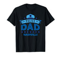 Police Dad Nashville Tennessee Gift T-Shirt - Fun Novelty Design Men Women - T-Shirt, Sweatshirt, Hoodie