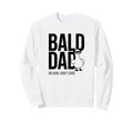 Funny Bald Dad Duck No Hair Dont Sweatshirt - Casual Everyday Wear Unisex - T-Shirt, Sweatshirt, Hoodie