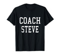 Coach Steve Custom Football Soccer T-Shirt - Fun Novelty Design Unisex - T-Shirt, Sweatshirt, Hoodie