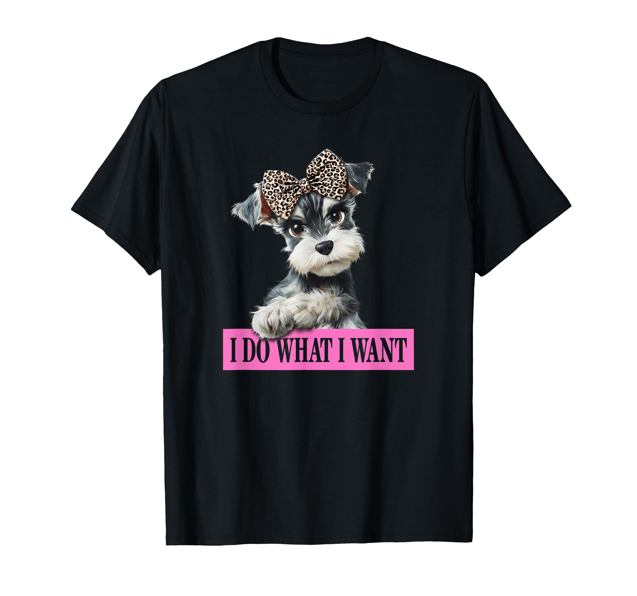Funny Womens I Do What I Want T-Shirt - Custom Art Print Men Women - T-Shirt, Sweatshirt, Hoodie