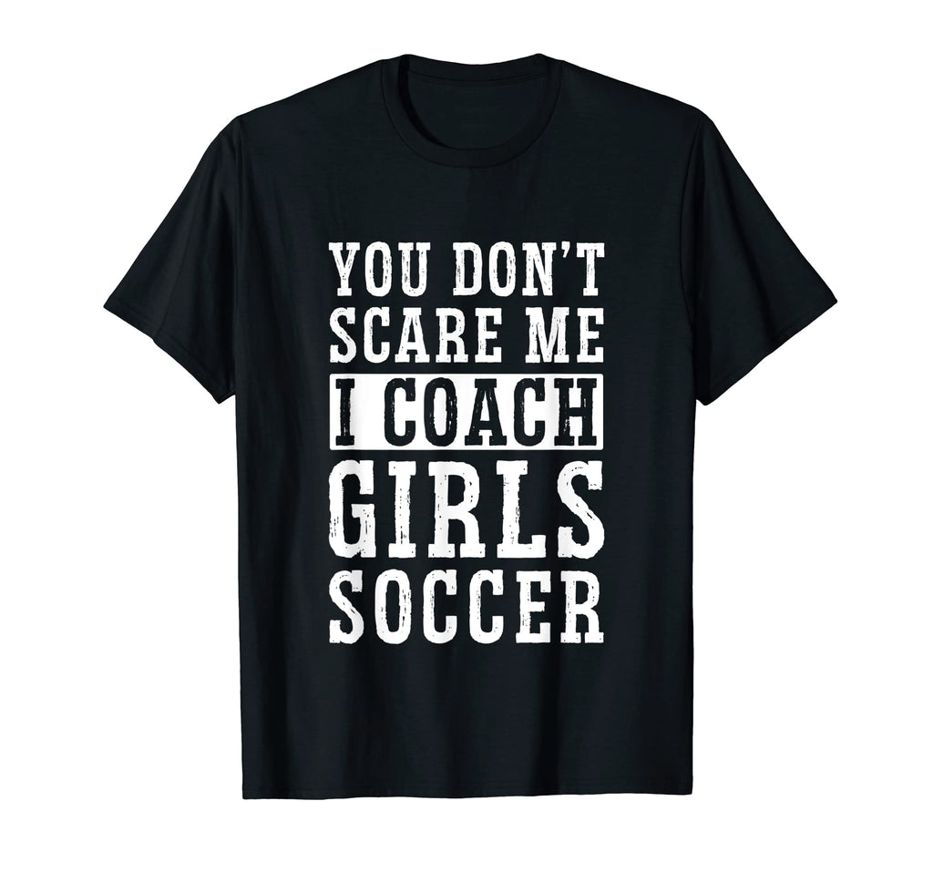 Mens Funny Soccer Coach You Dont T-Shirt - Novelty Apparel for Adults - T-Shirt, Sweatshirt, Hoodie