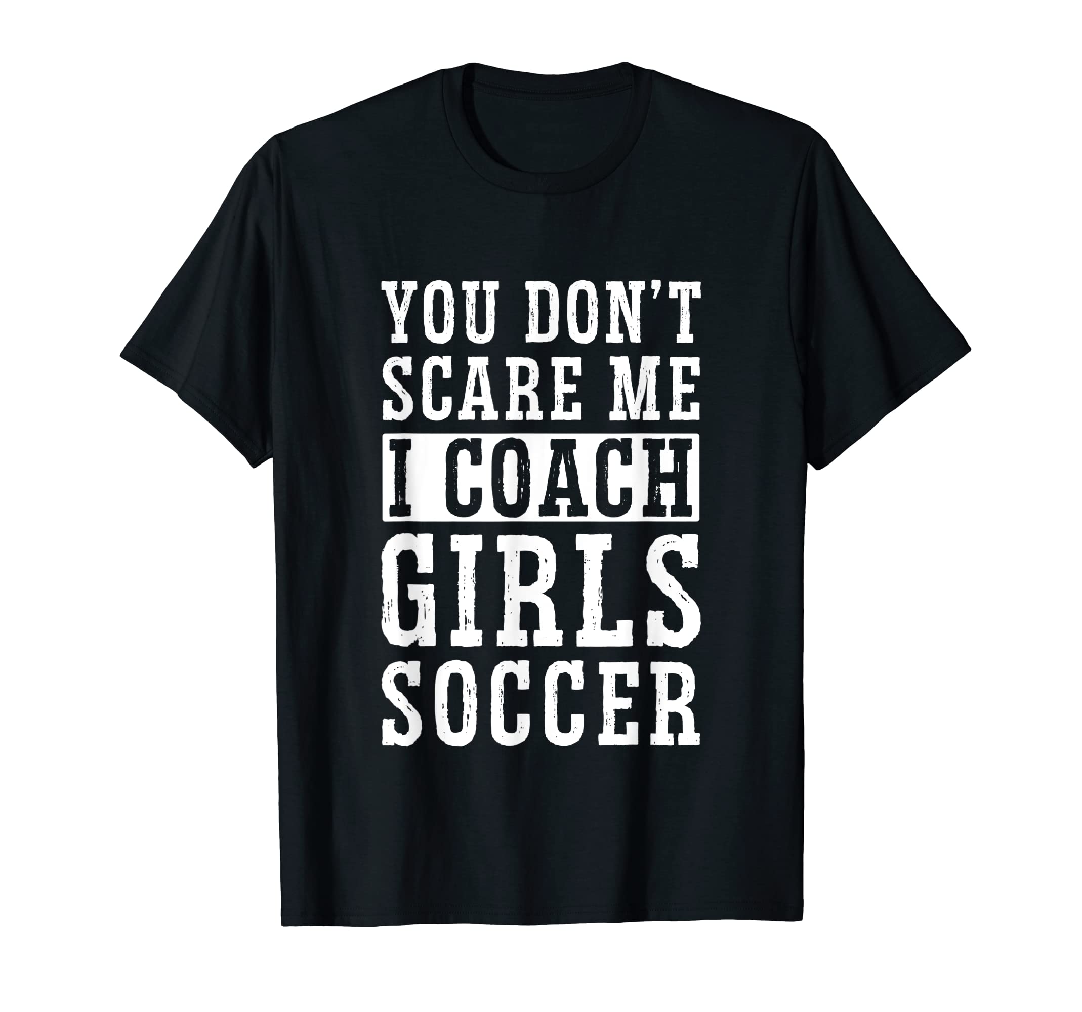 Mens Funny Soccer Coach You Dont T-Shirt - Novelty Apparel for Adults - T-Shirt, Sweatshirt, Hoodie