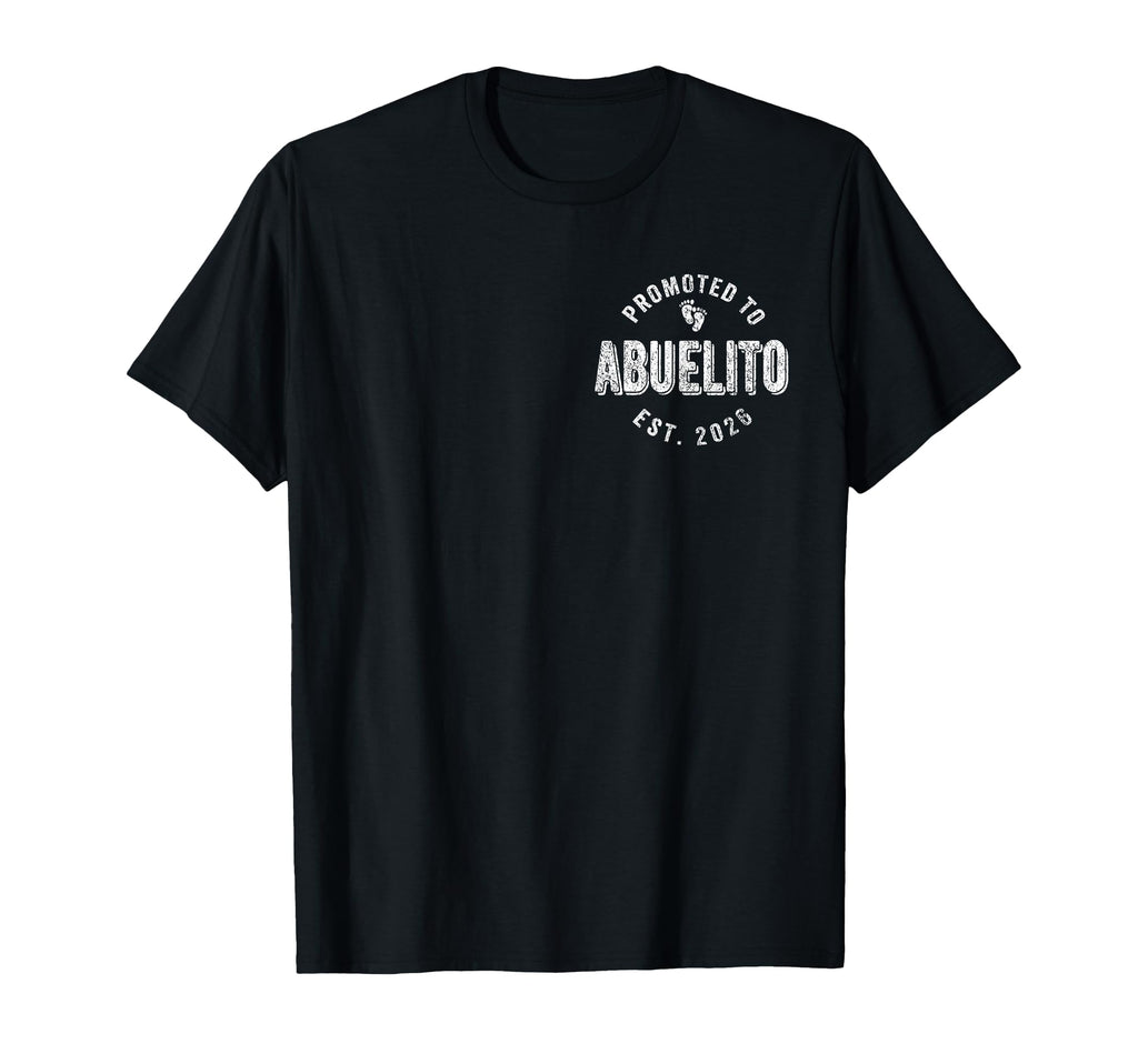 Promoted To Abuelito Est 2026 Mexican T-Shirt - Trendy Graphic for Adults - T-Shirt, Sweatshirt, Hoodie