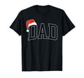 Dad Merry Santa Hat Holiday Family T-Shirt - Graphic Print Men Women - T-Shirt, Sweatshirt, Hoodie