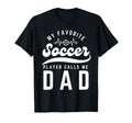 My Favorite Soccer Player Calls Me T-Shirt - Aesthetic Graphic Men Women - T-Shirt, Sweatshirt, Hoodie