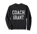 Coach Grant Custom Football Sweatshirt - Fun Novelty Design for Adults - T-Shirt, Sweatshirt, Hoodie