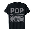 Best Pop Grandpa From Grandkids Fathers T-Shirt - Trendy Graphic Unisex - T-Shirt, Sweatshirt, Hoodie