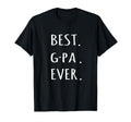 Best G Pa Ever Gpa Grandpa T-Shirt - Casual Everyday Wear for Adults - T-Shirt, Sweatshirt, Hoodie