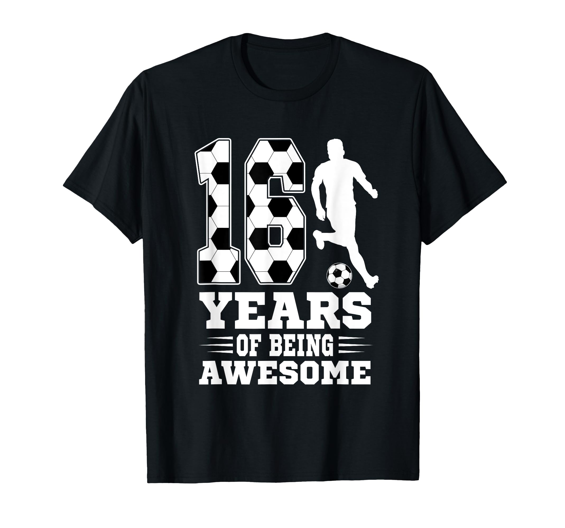 16 Years Being Awesome Birthday Soccer 16Th T-Shirt - Unique Graphic Unisex - T-Shirt, Sweatshirt, Hoodie