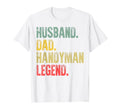 Mens Funny Husband Dad Handyman T-Shirt - Fun Novelty Design Men Women - T-Shirt, Sweatshirt, Hoodie