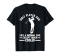 Golf Dad T-Shirt - Custom Art Print for Adults - T-Shirt, Sweatshirt, Hoodie