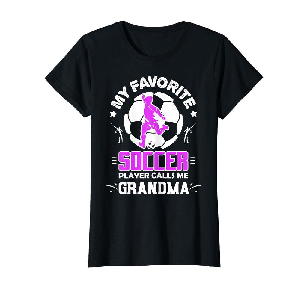 Womens My Favorite Soccer Player Calls T-Shirt - Graphic Print Men Women - T-Shirt, Sweatshirt, Hoodie