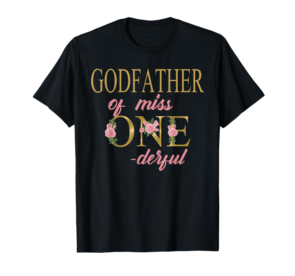 Godfather Miss Onederful 1St T-Shirt - Casual Everyday Wear Unisex - T-Shirt, Sweatshirt, Hoodie