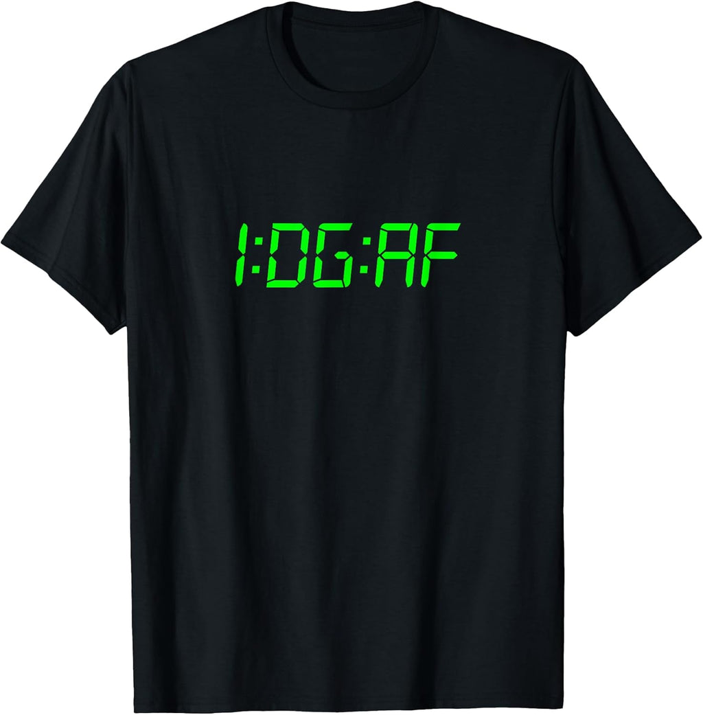 It's I Don't Give a Fuck Time IDGAF Sarcastic No - Adult & Kids T-Shirts, Sweatshirts & Hoodies apparel design preview 1