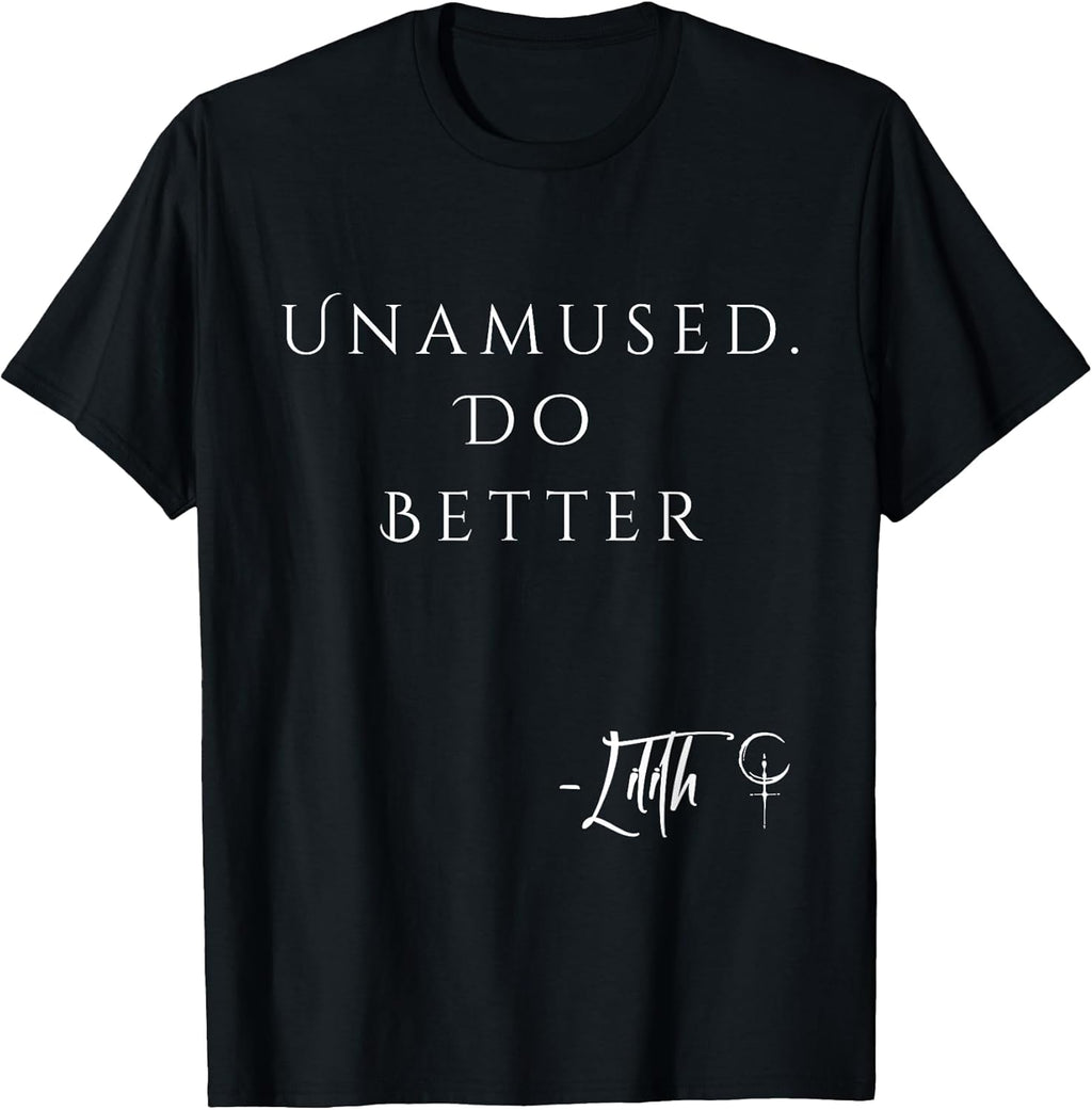 Unamed Do Better Lilith Funny Sarcastic Goth Quote - Adult & Kids T-Shirts, Sweatshirts & Hoodies apparel design preview 1