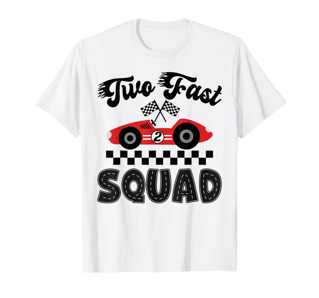 Two Fast Squad Birthday Racing Car T-Shirt - Custom Art Print for Adults - T-Shirt, Sweatshirt, Hoodie