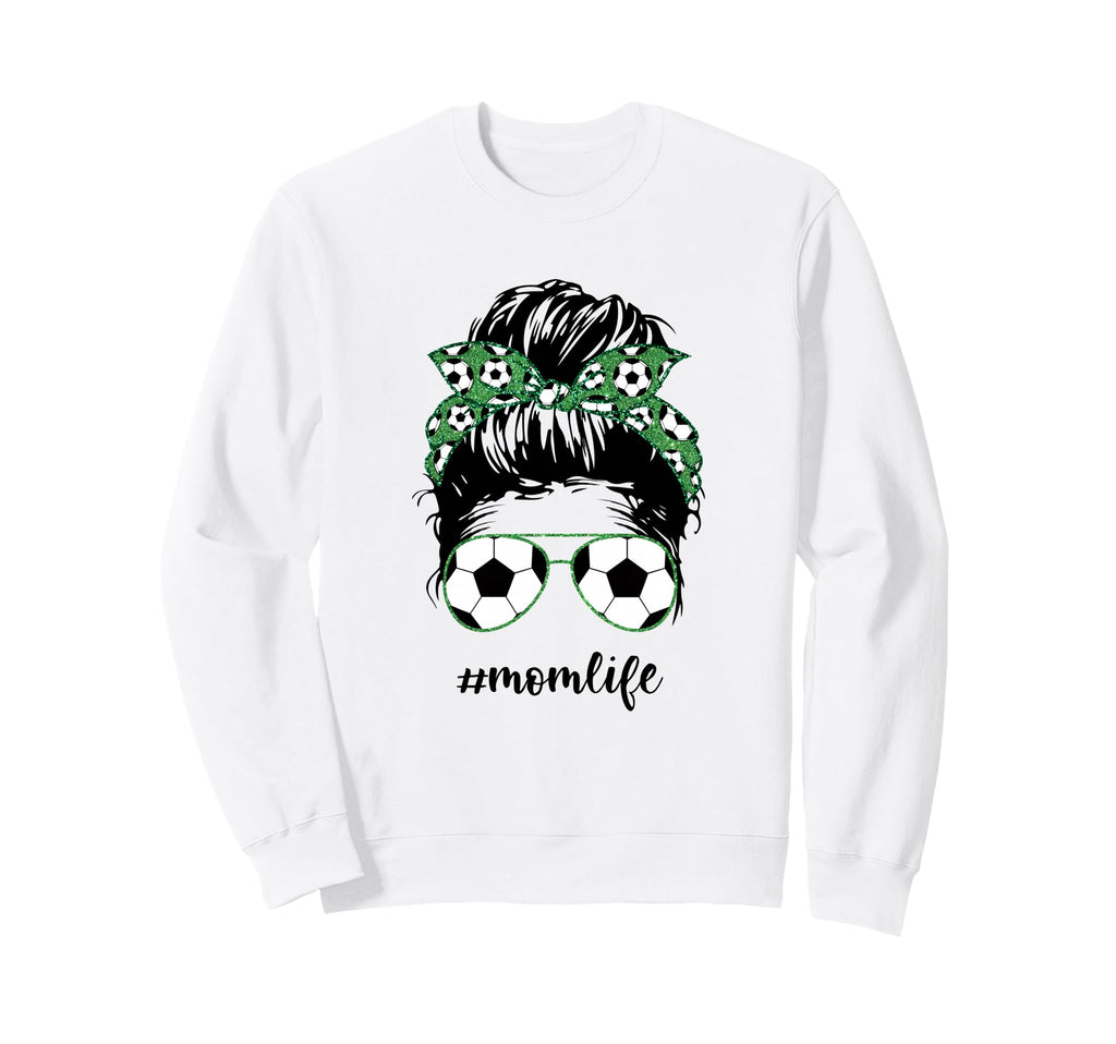 Mom Life Soccer Mom Messy Bun Sweatshirt - Trendy Graphic for Adults - T-Shirt, Sweatshirt, Hoodie