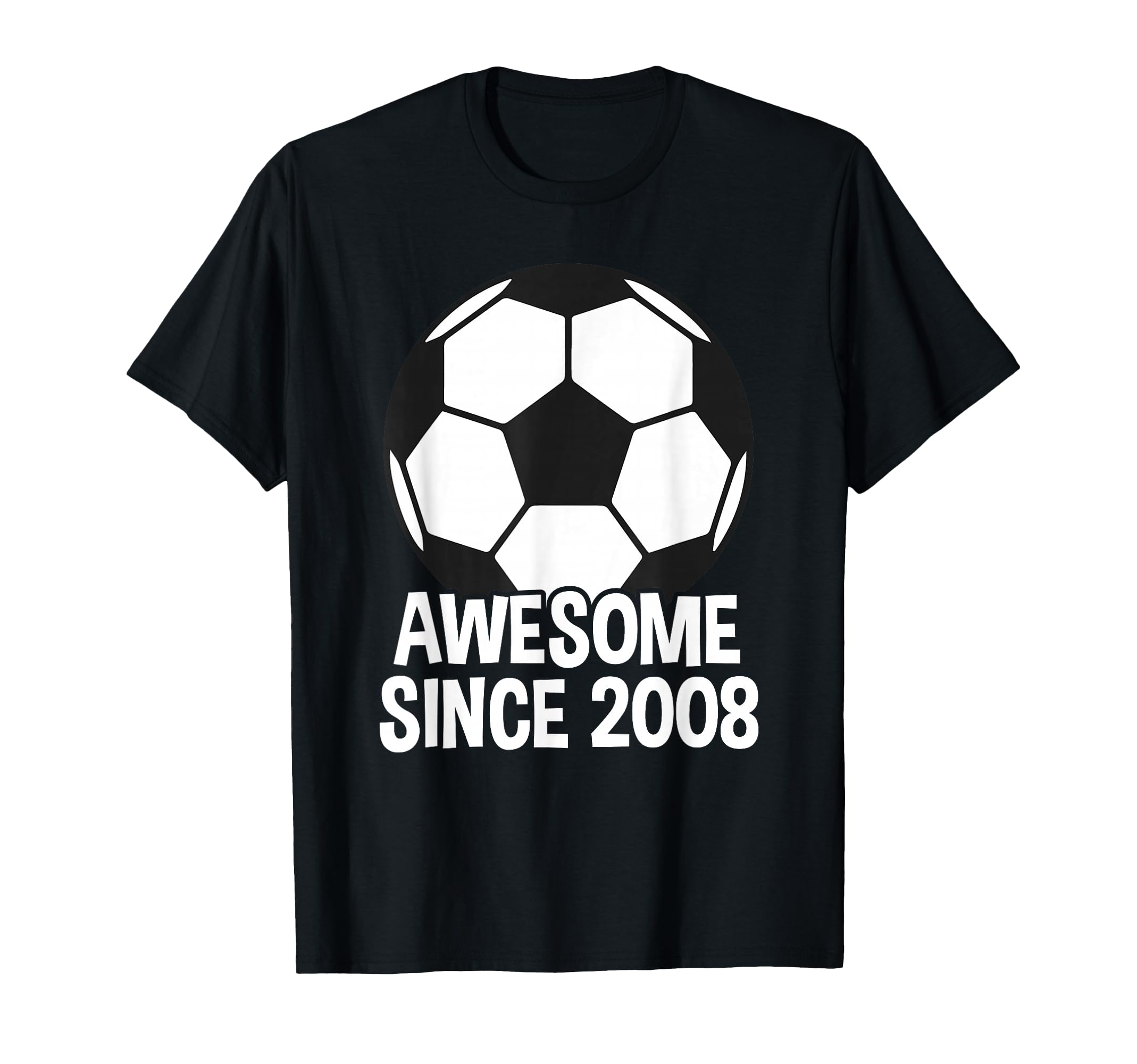 Awesome Since 2008 18Th Birthday 18 T-Shirt - Casual Everyday Wear Unisex - T-Shirt, Sweatshirt, Hoodie