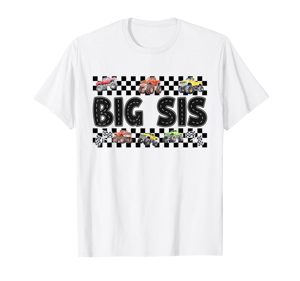 Big Sis Monster Truck Family Crew T-Shirt - Novelty Apparel for Adults - T-Shirt, Sweatshirt, Hoodie