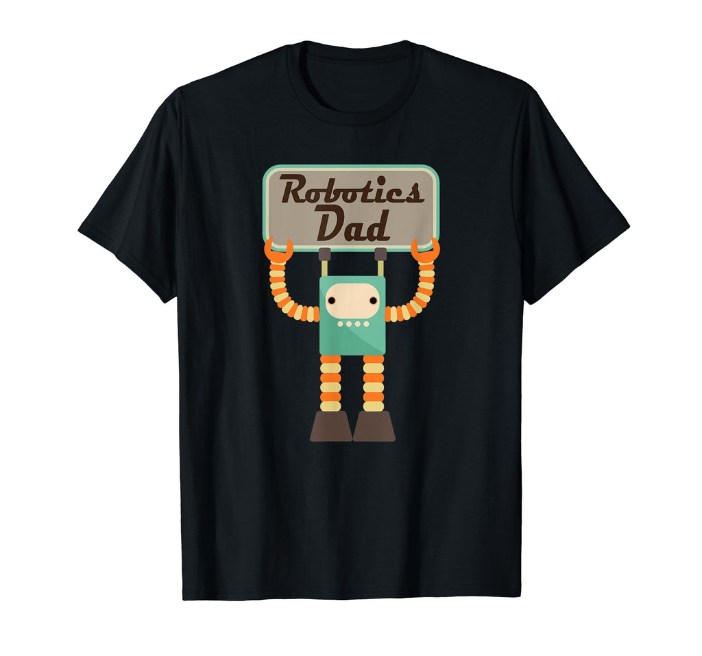 Mens Robotics Dad Mens Robot Team T-Shirt - Trendy Graphic Unisex - T-Shirt, Sweatshirt, Hoodie