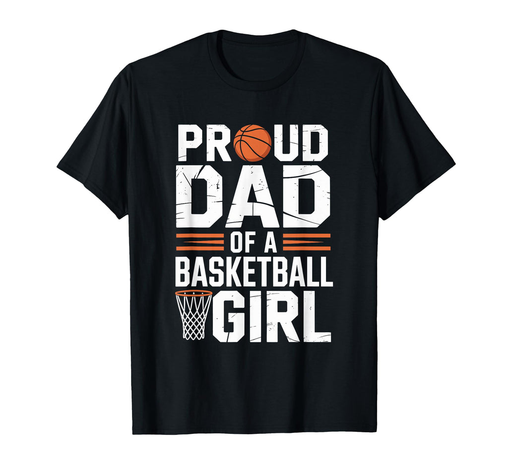 Proud Dad Basketball Basketball Father T-Shirt - Trendy Graphic Unisex - T-Shirt, Sweatshirt, Hoodie