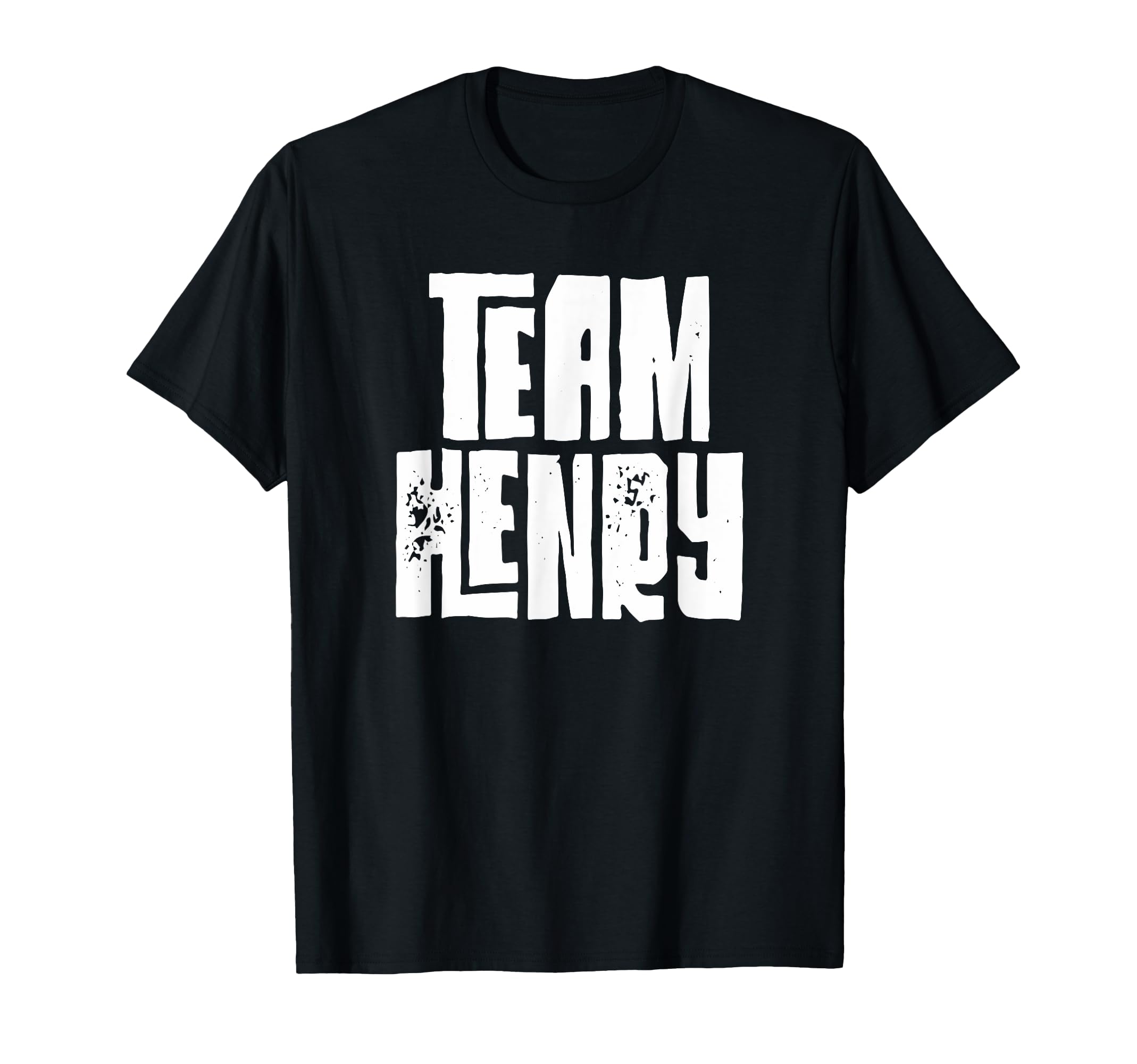 Team Henry Son Dad Mom Husband Grandson T-Shirt - Graphic Print Unisex - T-Shirt, Sweatshirt, Hoodie