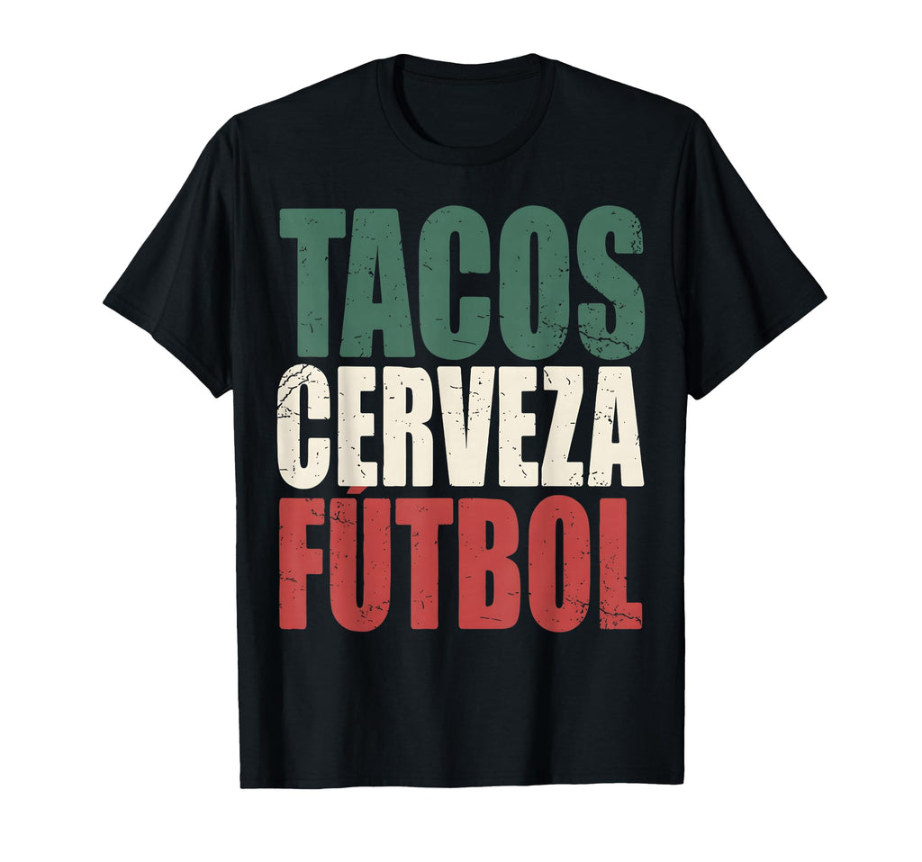 Tacos Cerveza Futbol Mexican T-Shirt - Fun Novelty Design for Adults - T-Shirt, Sweatshirt, Hoodie