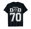 Custom Proud Football Dad Number 70 T-Shirt - Novelty Apparel for Adults - T-Shirt, Sweatshirt, Hoodie