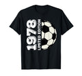 1978 47Th Birthday Soccer Lovers T-Shirt - Streetwear Style for Adults - T-Shirt, Sweatshirt, Hoodie