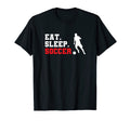 Eat Sleep Soccer T-Shirt - Trendy Graphic Unisex - T-Shirt, Sweatshirt, Hoodie