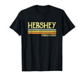 Hershey Pennsylvania Pa Souvenir Gift T-Shirt - Novelty Apparel Men Women - T-Shirt, Sweatshirt, Hoodie
