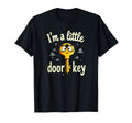 Dad Jokes Im Little Door Key T-Shirt - Fun Novelty Design Unisex - T-Shirt, Sweatshirt, Hoodie