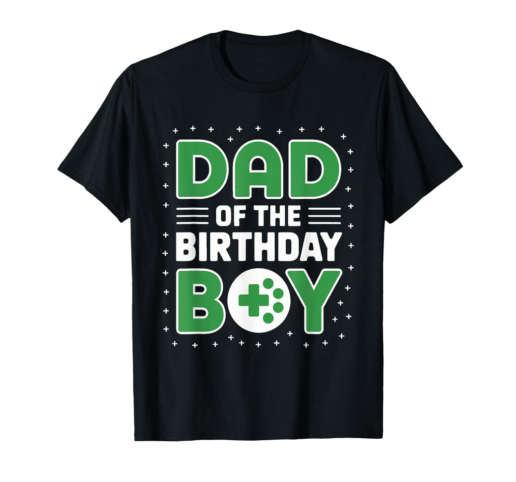 Dad Birthday Matching Video Gamer T-Shirt - Graphic Print Men Women - T-Shirt, Sweatshirt, Hoodie