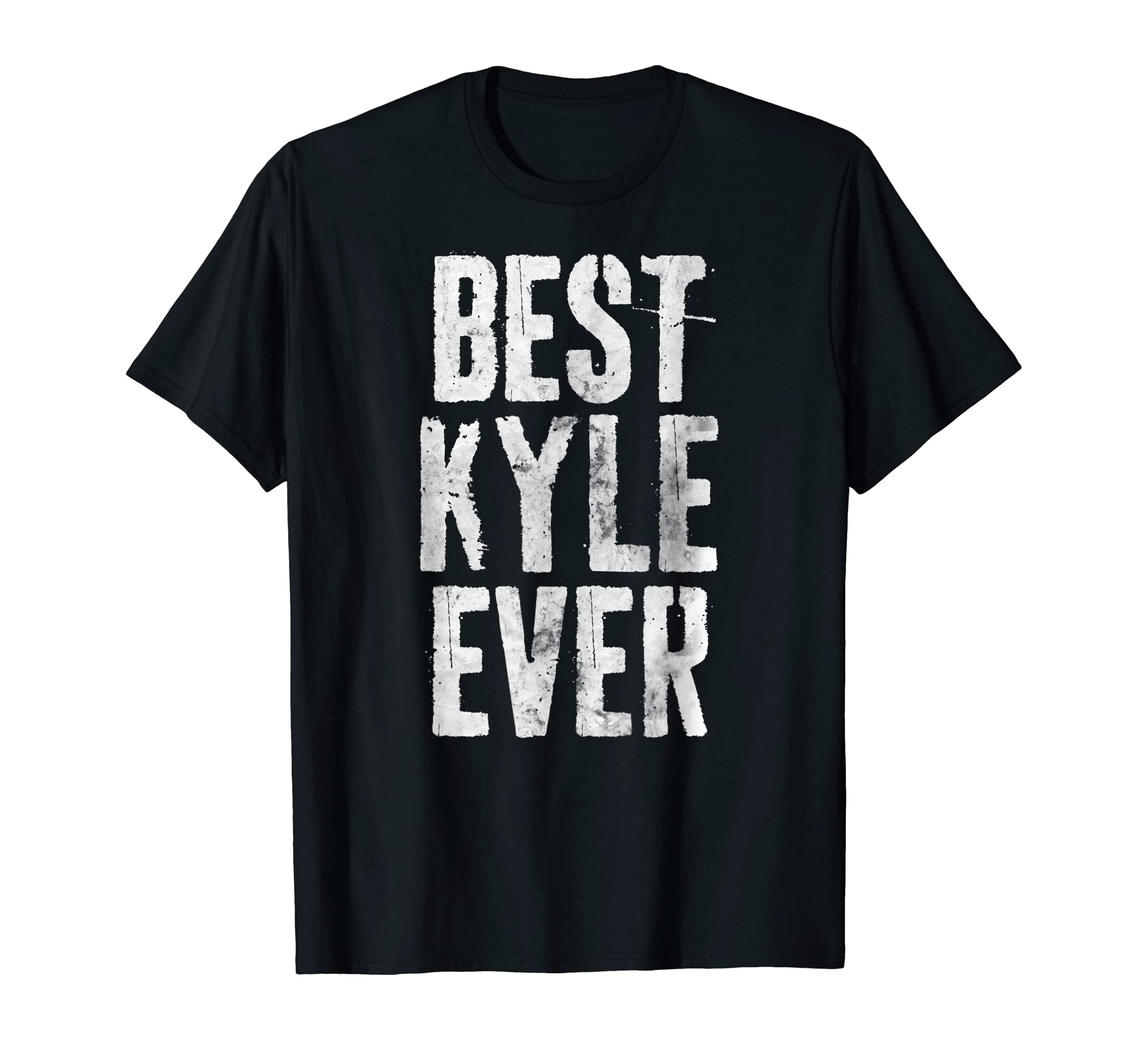Best Kyle Ever Funny Personalized First T-Shirt - Graphic Print for Adults - T-Shirt, Sweatshirt, Hoodie