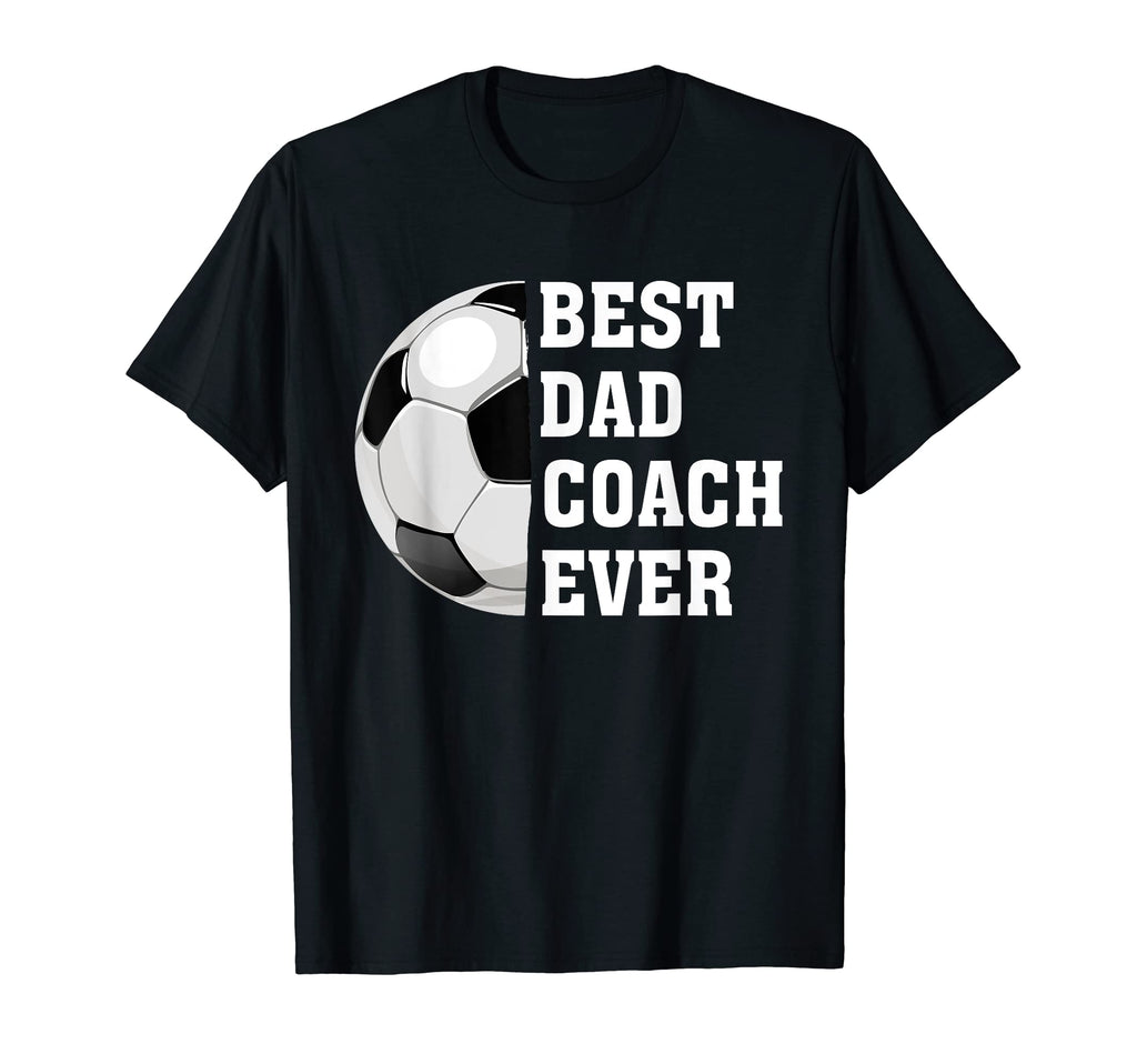Mens Best Dad Coach Ever Funny T-Shirt - Fun Novelty Design for Adults - T-Shirt, Sweatshirt, Hoodie