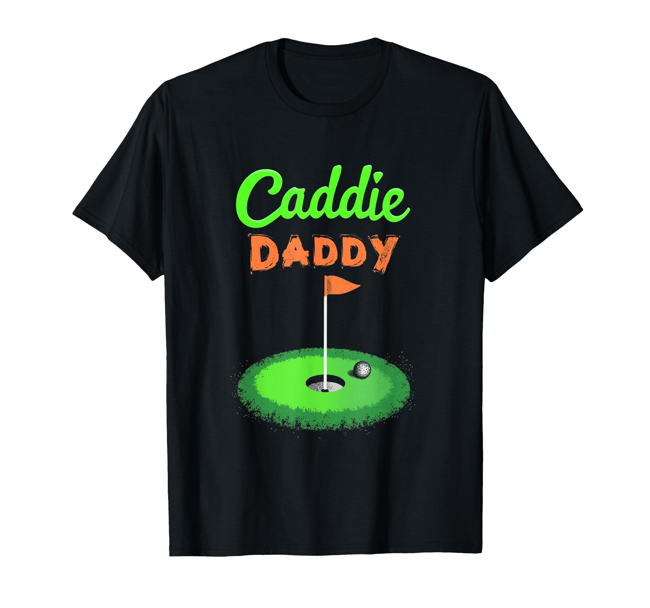 Caddie Daddy Golf Dad T-Shirt - Minimalist Print Unisex - T-Shirt, Sweatshirt, Hoodie