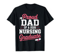 Proud Dad 2026 Nursing Graduate Nurse T-Shirt - Novelty Apparel Unisex - T-Shirt, Sweatshirt, Hoodie