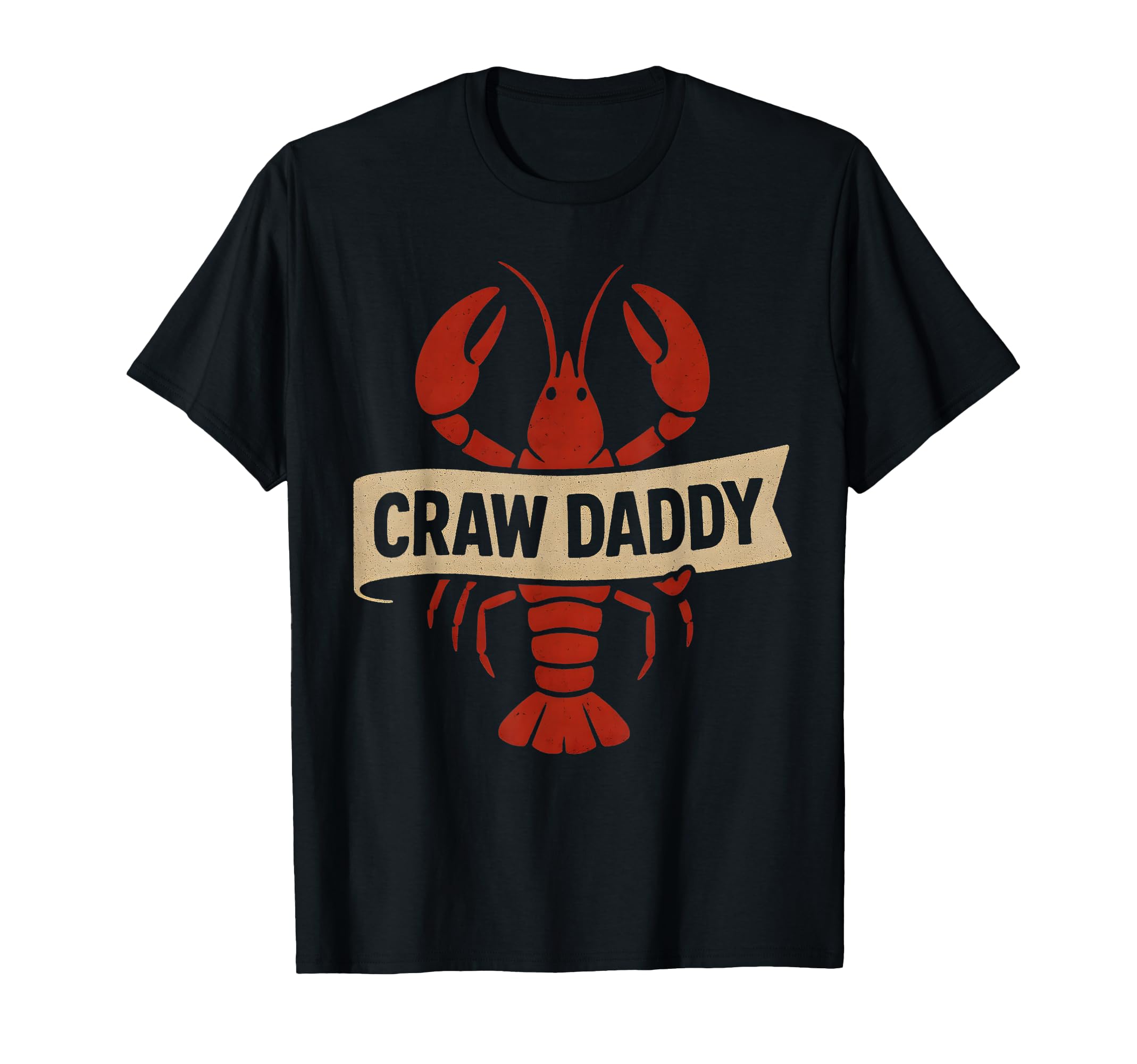 Funny Whos Your Craw Daddy Crawfish T-Shirt - Minimalist Print for Adults - T-Shirt, Sweatshirt, Hoodie