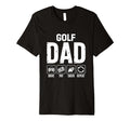 Mens Golf Dad Drive Pay Cheer Dad T-Shirt - Casual Everyday Wear Unisex - T-Shirt, Sweatshirt, Hoodie