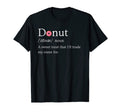 Ill Trade My Sister Donut And Funny T-Shirt - Fun Novelty Design Men Women - T-Shirt, Sweatshirt, Hoodie