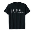 Baseball All Day Baseball Mom T-Shirt - Custom Art Print for Adults - T-Shirt, Sweatshirt, Hoodie