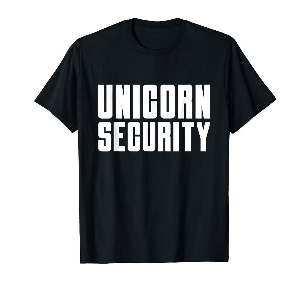 Unicorn Security Costume Mom Dad T-Shirt - Casual Everyday Wear Unisex - T-Shirt, Sweatshirt, Hoodie