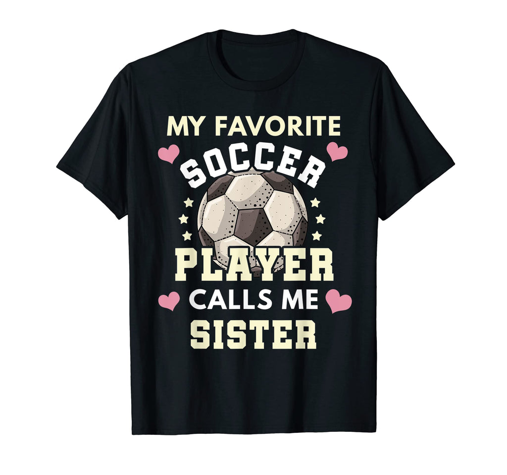 My Favorite Soccer Player Calls Me T-Shirt - Minimalist Print Unisex - T-Shirt, Sweatshirt, Hoodie