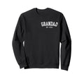 Grandad Est 2026 Grandpa Fathers Day Sweatshirt - Unique Graphic for Adults - T-Shirt, Sweatshirt, Hoodie